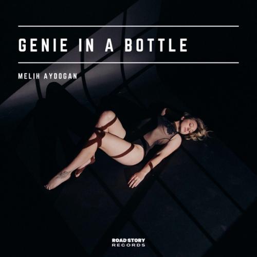Melih Aydogan - Genie in a Bottle