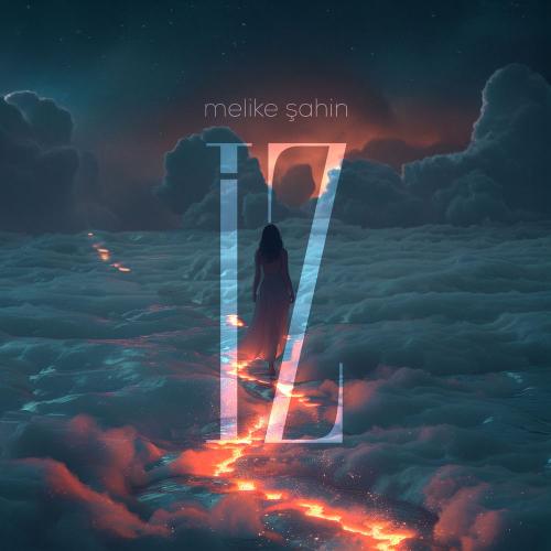 Melike Şahin - İz