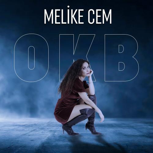 Okb - Melike Cem