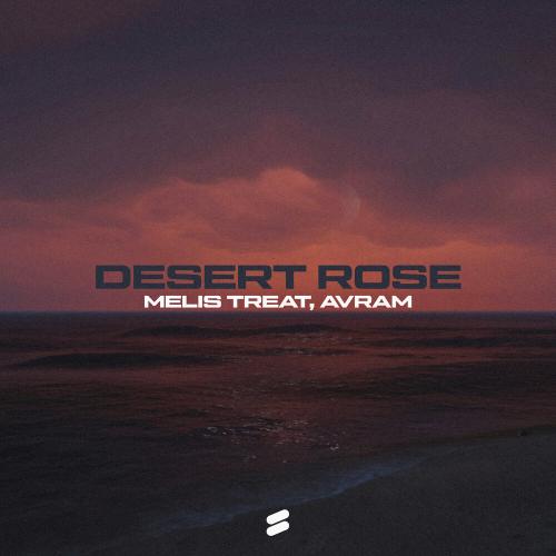 Melis Treat, Avram - Desert Rose