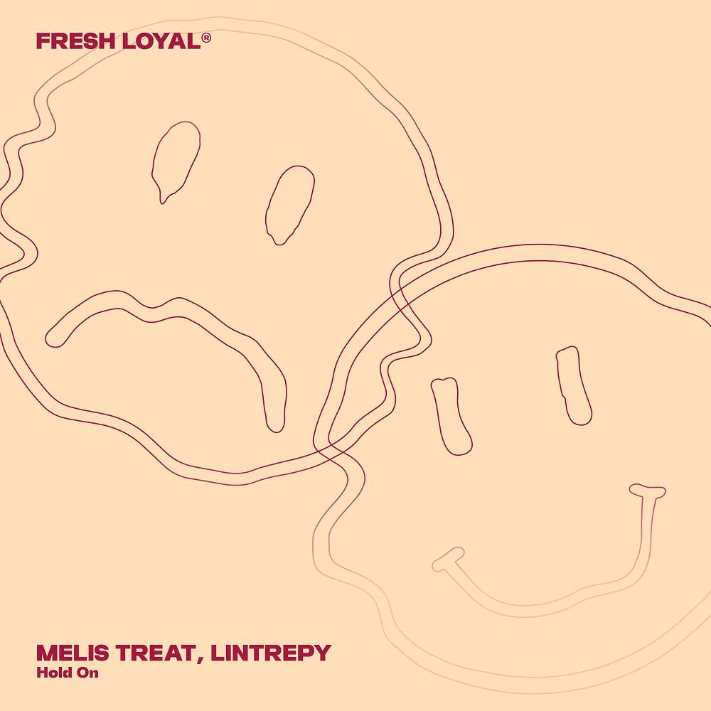 Hold On - Melis Treat & Lintrepy