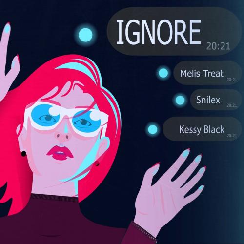 Melis Treat & Snilex & Kessy Black - Ignore