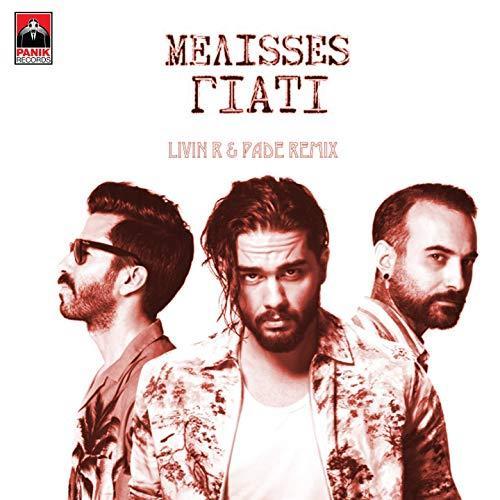 Melisses - Giati Livin R & Padé Remix