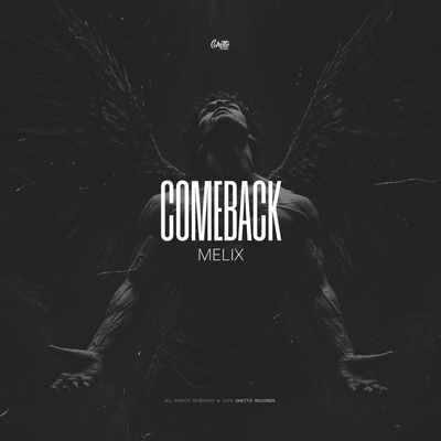 MELIX - COMEBACK