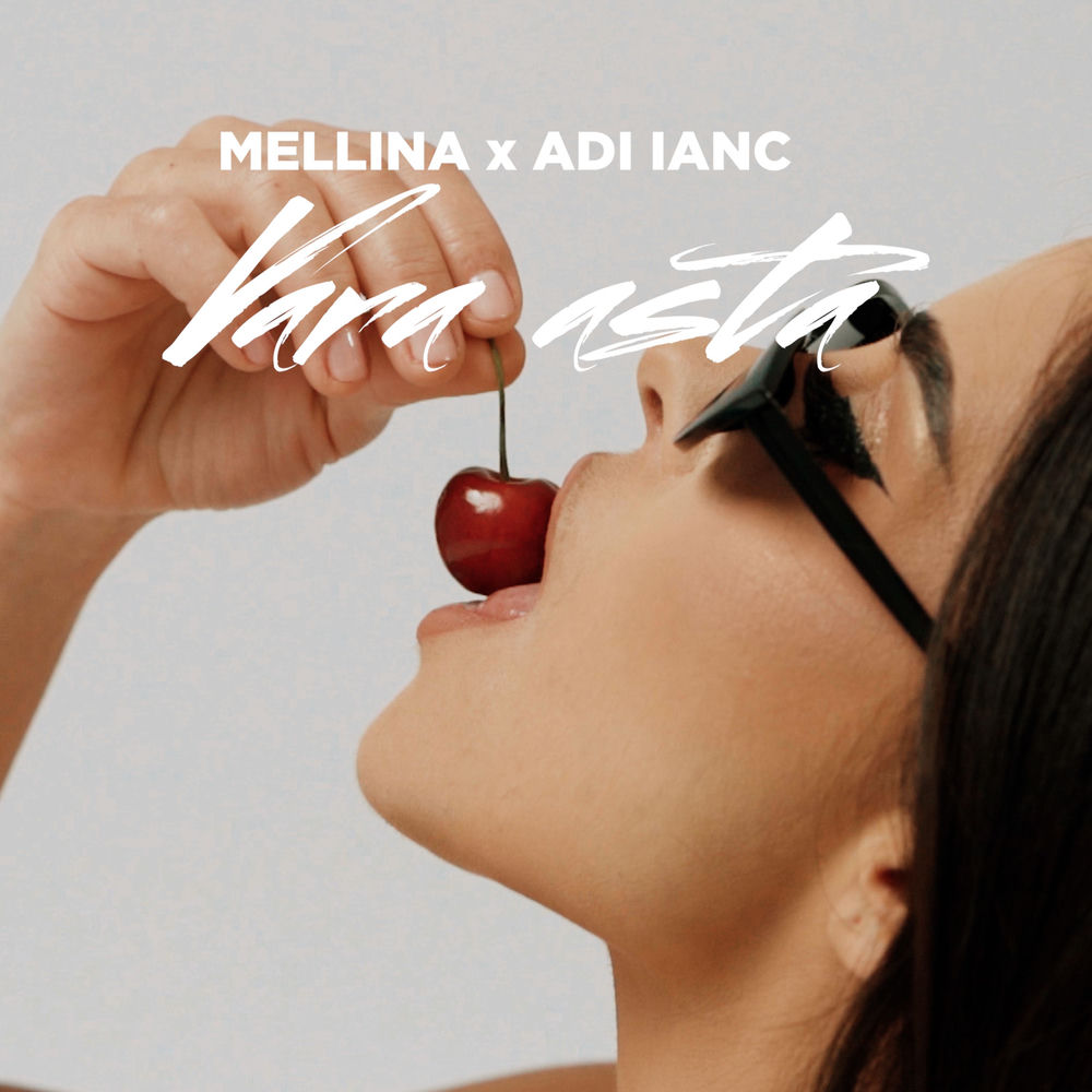 Vara Asta - Mellina & Adi Ianc