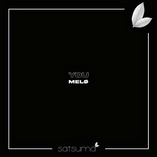 You - MELØ