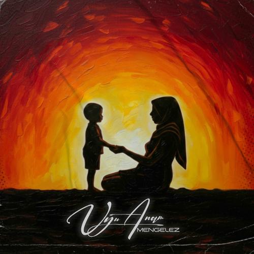 Mengelez - Uyu Anam
