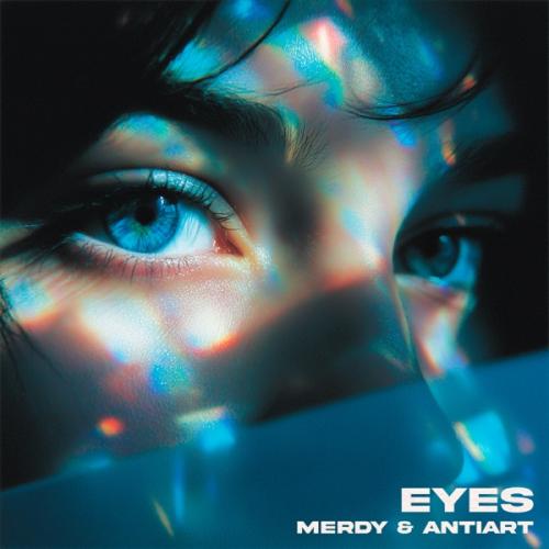 Merdy & AntiarT - Eyes