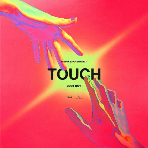 Merk & Kremont feat. Lost Boy - Touch
