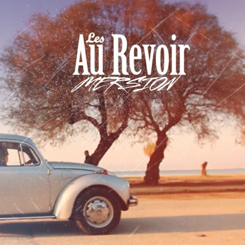 Mersion - Au Revoir (Original Mix)