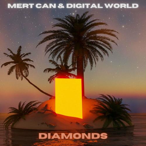 Mert Can & Digital World - Diamonds