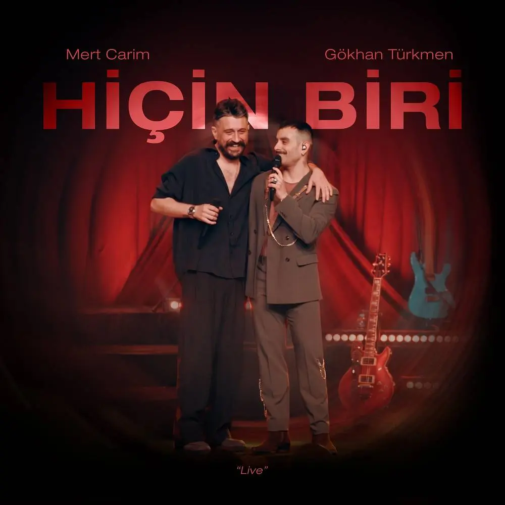 Hiçin Biri (Live) - Mert Carim & Gökhan Türkmen