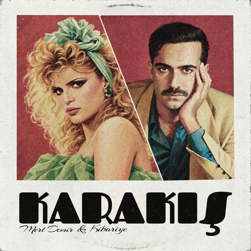 Karakış - Mert Demir & Kibariye
