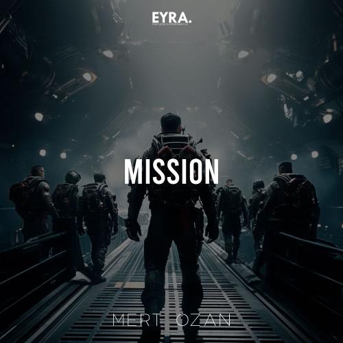 Mert Ozan - Mission