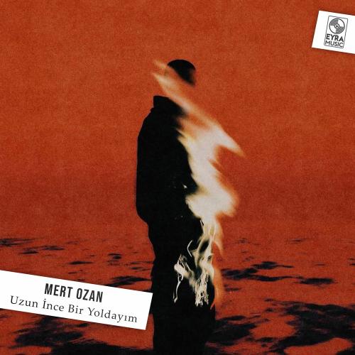 Mert Ozan - Uzun İnce Bir Yoldayım