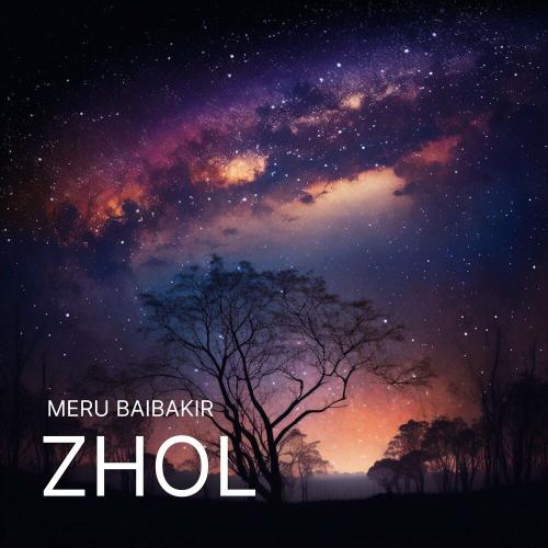 MERU BAIBAKIR - ZHOL