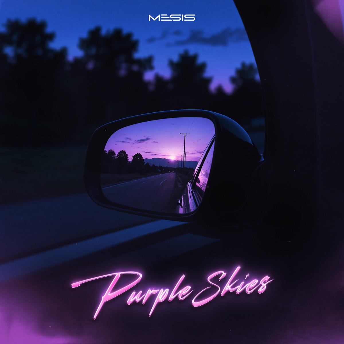 Purple Skies - MESIS