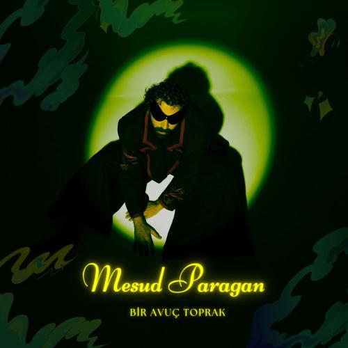 Mesud Paragan - Bir Avuç Toprak