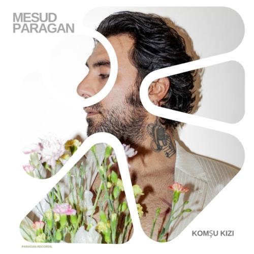 Mesud Paragan - Komşu Kızı