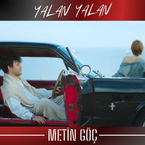 Yalan Yalan - Metin Göç