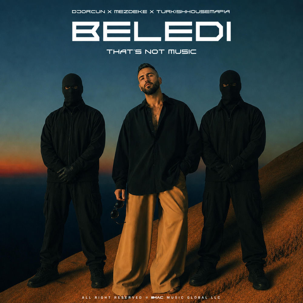 Beledi (That's Not Music) - Mezdeke & DJ Orcun
