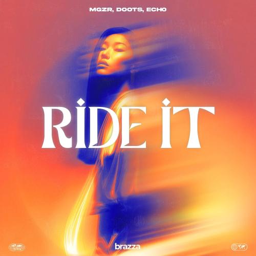 mgZr, DOOTS & Ech0 - Ride It