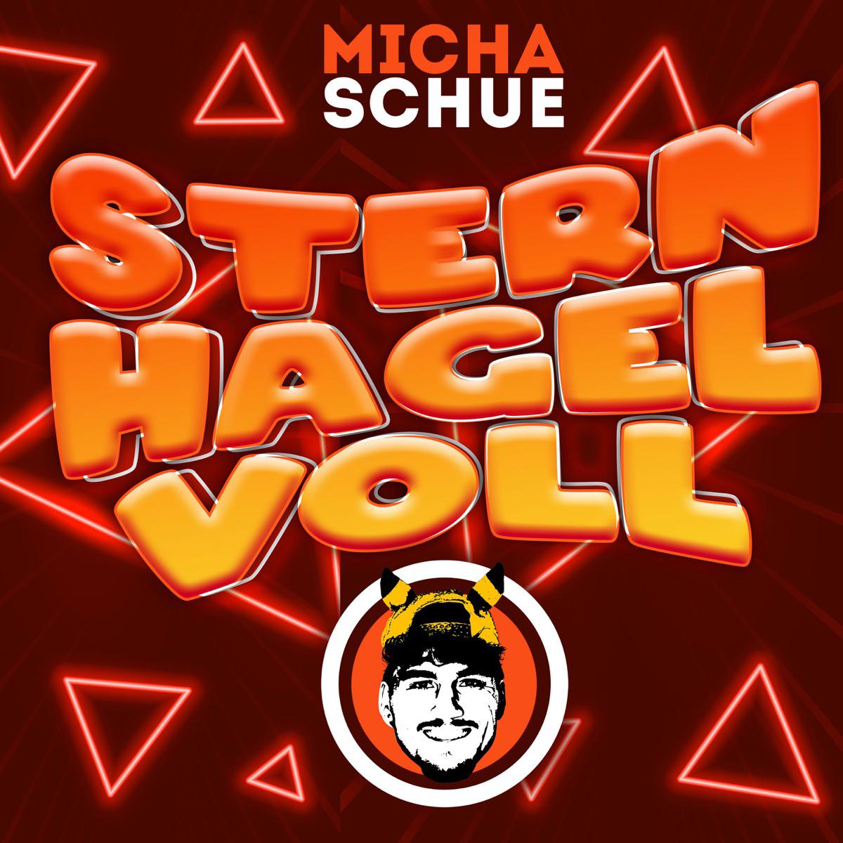Sternhagelvoll - Micha Schue