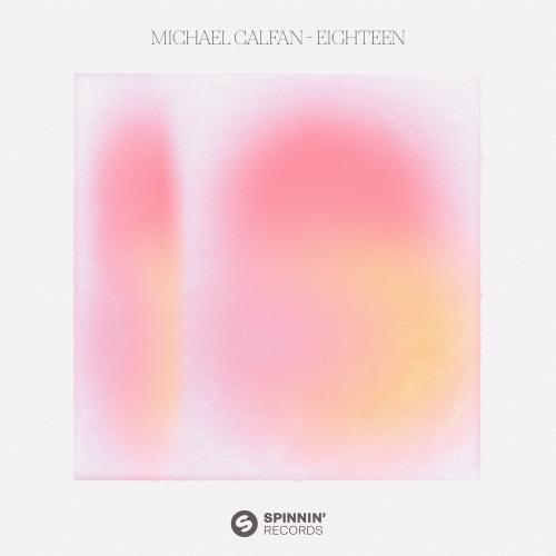 Michael Calfan - Eighteen