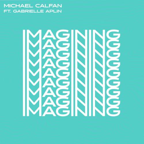 Michael Calfan feat. Gabrielle Aplin - Imagining 