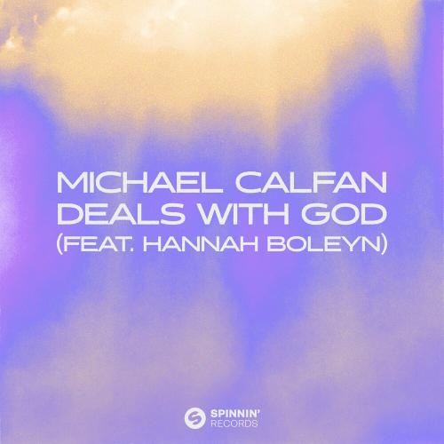 Michael Calfan feat. Hannah Boleyn - Deals With God