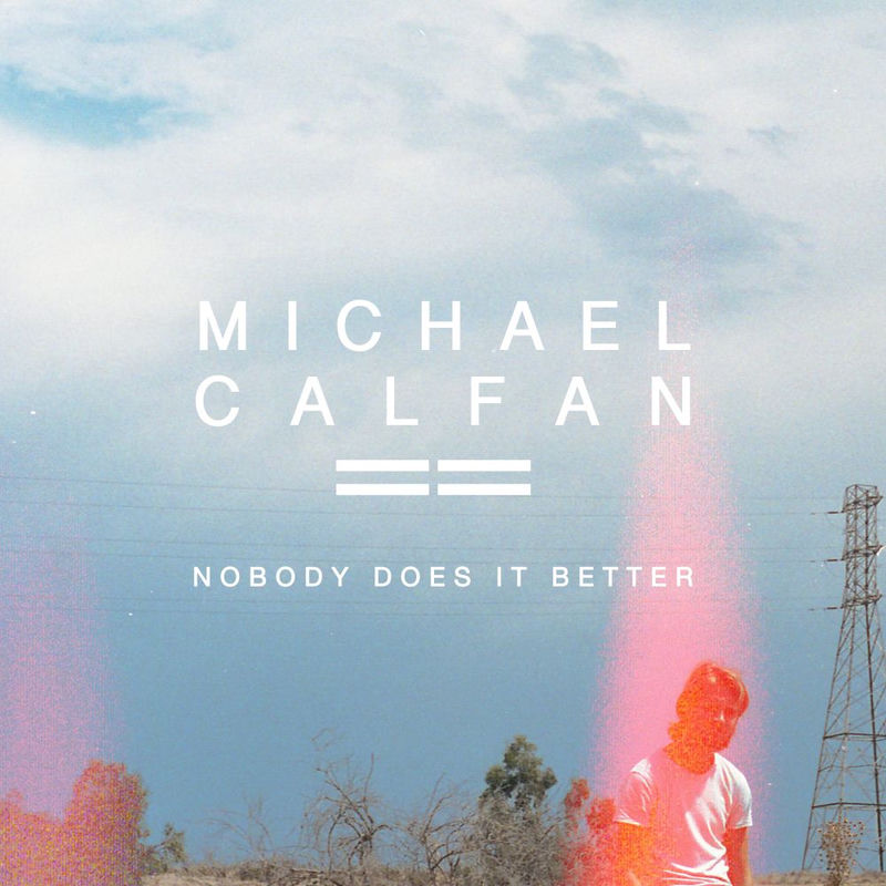 Nobody Does It Better - Michael Calfan