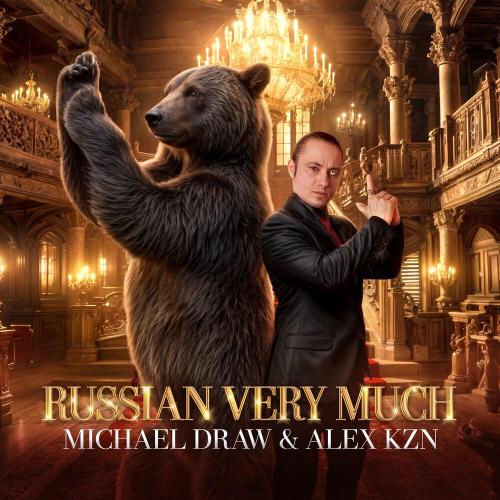 Michael Draw, Alex Kzn - Russian very much