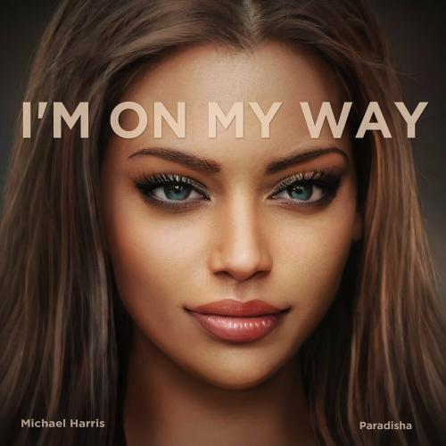 Michael Harris - I Am On My Way