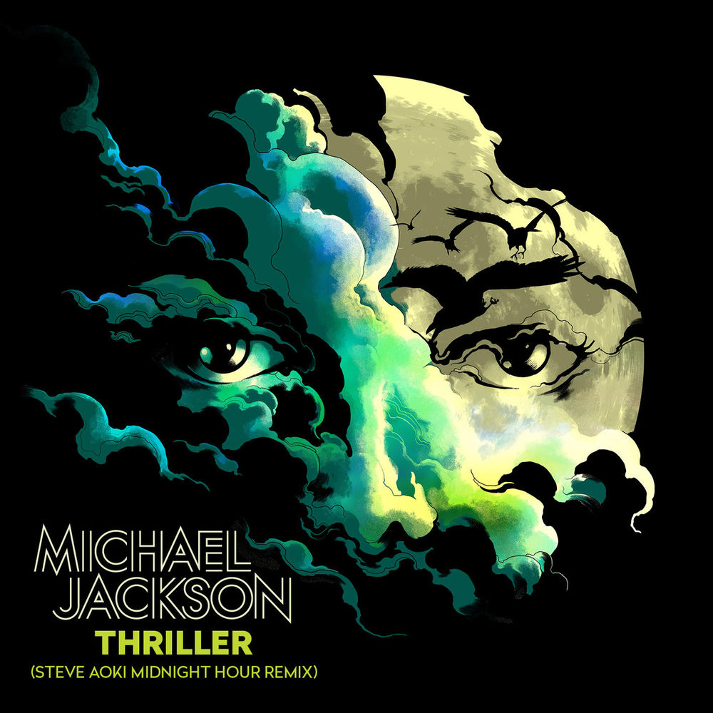 Thriller (Steve Aoki Midnight Hour Remix) - Michael Jackson feat. Steve Aoki