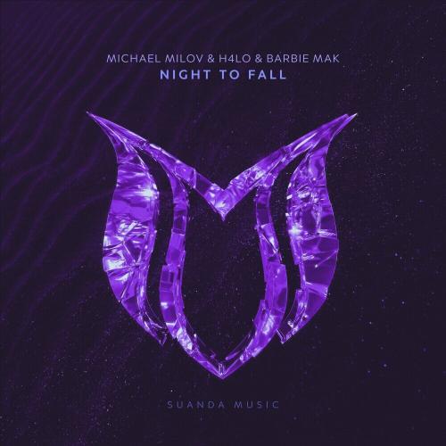 Michael Milov, H4lo & Barbie Mak - Night To Fall