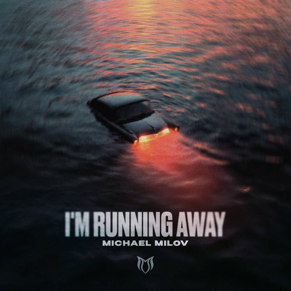 I'm Running Away - Michael Milov