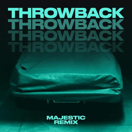 Michael Patrick Kelly - Throwback (Majestic Remix)