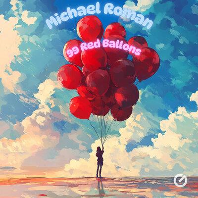 99 Red Ballons - Michael Roman