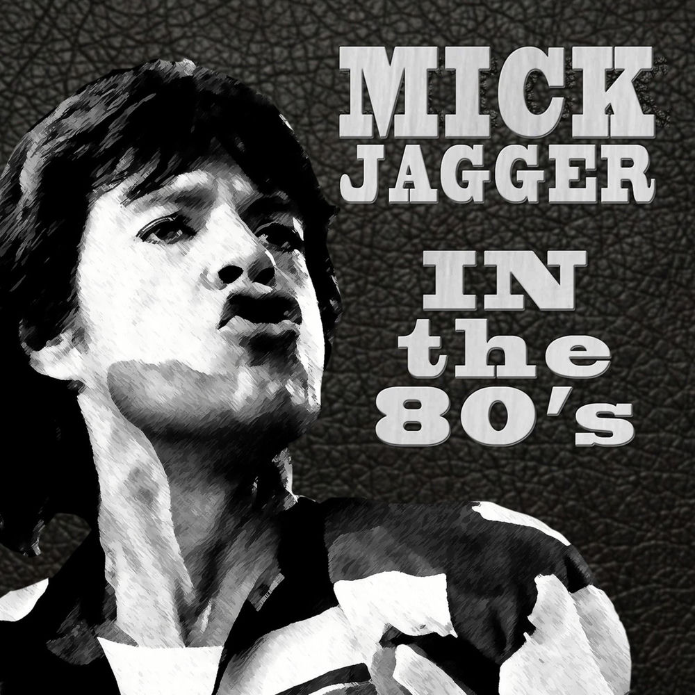 New Bands - Mick Jagger