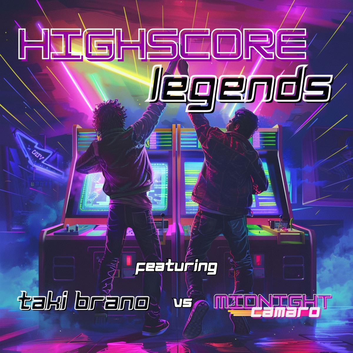 High Score Legends - Midnight Camaro & Taki Brano