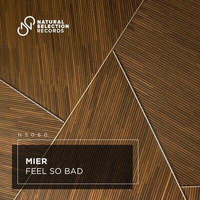 Mier - Feel so Bad
