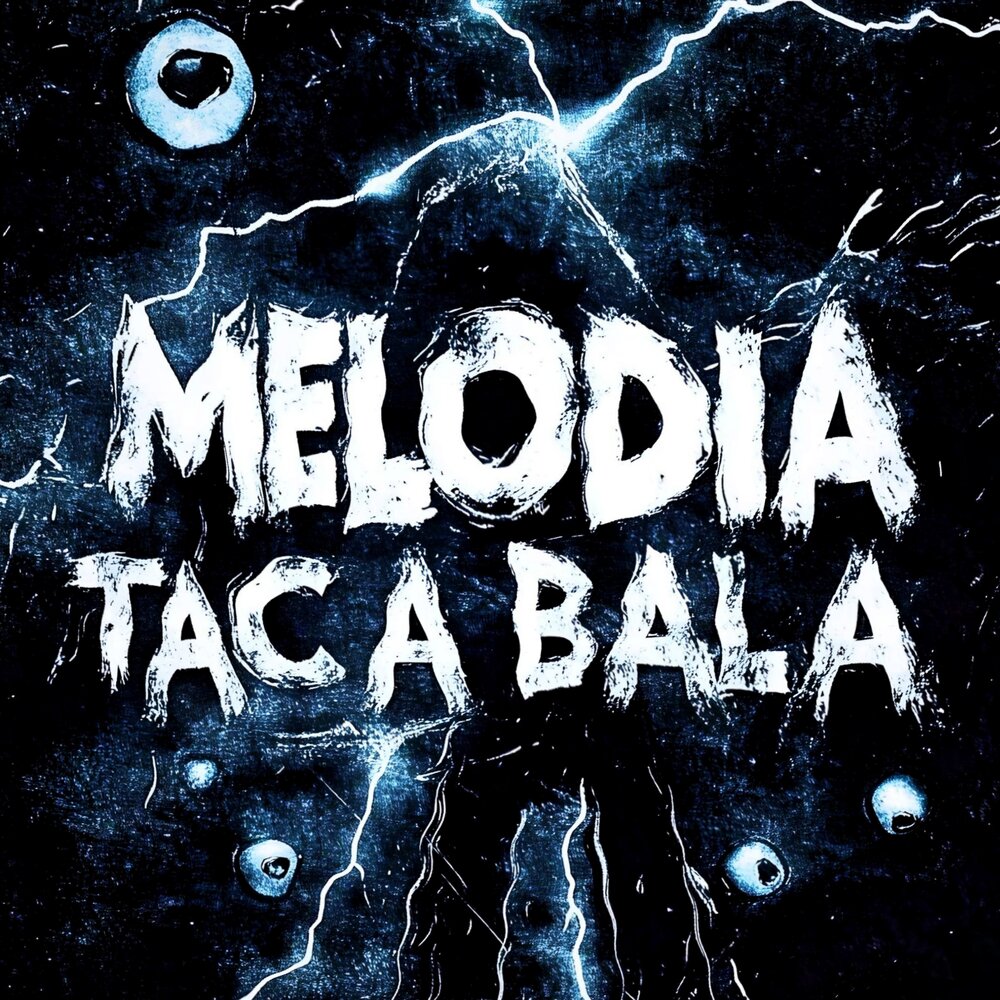 MELODIA TACA BALA - Mietrawx, dexdmoon, NAASYA