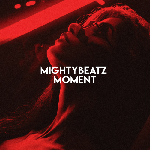 Mightybeatz - Moment