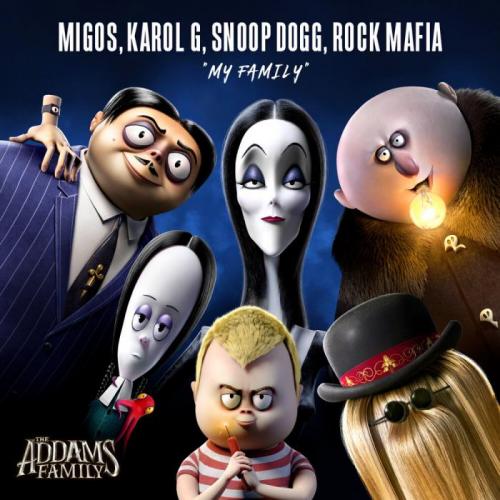 Migos, KAROL G, Snoop Dogg & Rock Mafia - My Family (From The Addams Family)
