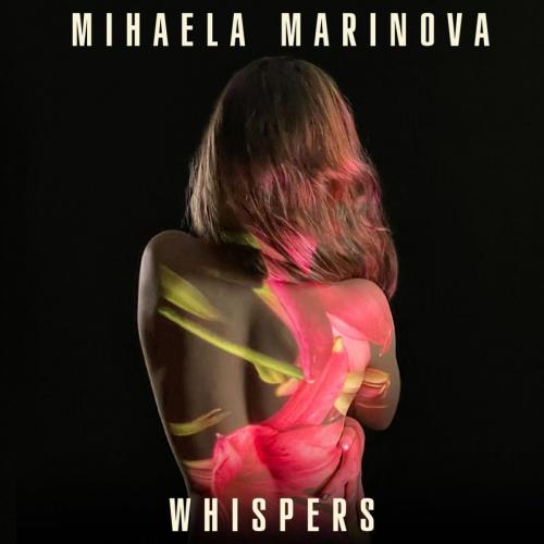 Mihaela Marinova - Whispers