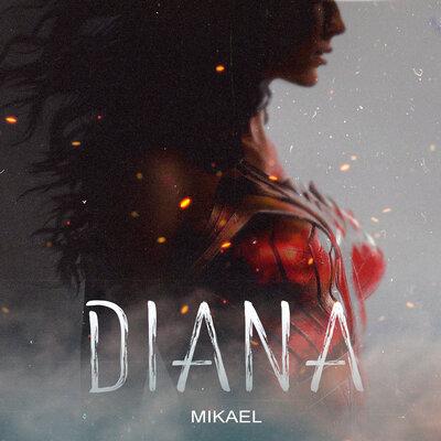 MIKAEL - Diana