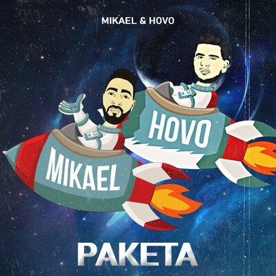 MIKAEL, Hovo - РАКЕТА