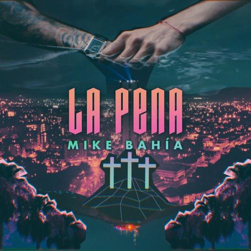 Mike Bahia - La Pena