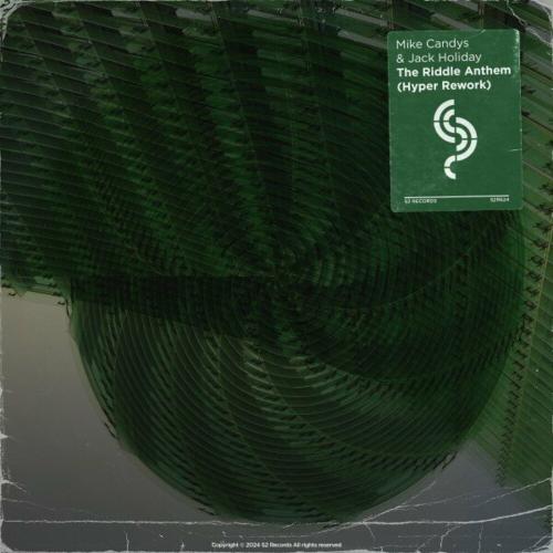 Mike Candys feat. Jack Holiday - The Riddle Anthem (Hyper Rework)