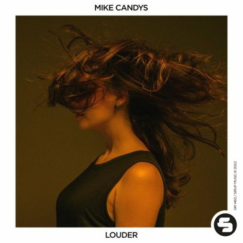 Louder - Mike Candys